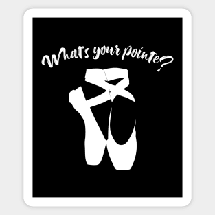 What's your pointe? Ballerina Ballet Dance Dancer Funny Sticker